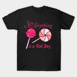 Say Anything Every Man Has a Molly T-Shirt